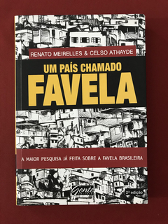 Livro - Um País Chamado Favela - Renato Meirelles - Seminovo