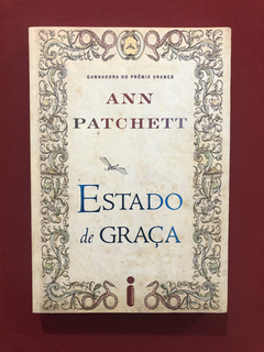Livro - Estado De Graça- Ann Patchett- Ed Intrínseca- Semin.
