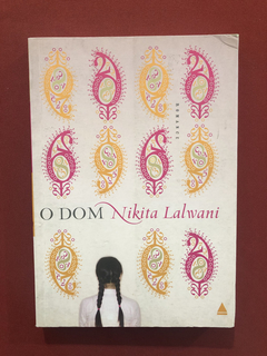 Livro - O Dom - Nikita Lalwani - Ed. Nova Fronteira