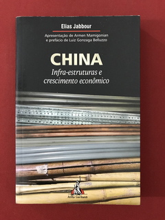 Livro - China: Infra-estruturas E Crescimento - Seminovo