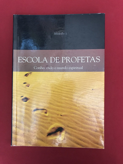 Livro - Escola De Profetas - Módulo I - Seminovo