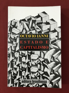 Livro - Estado E Capitalismo - Octavio Ianni - Brasiliense