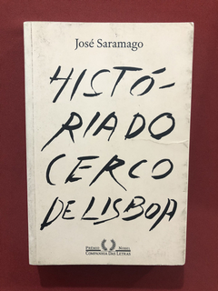 Livro - História Do Cerco De Lisboa - José Saramago