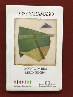 Livro - O Conto Da Ilha Desconhecida - José Saramago - Companhia Das Letras
