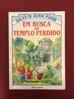 Livro - Em Busca Do Tempo Perdido - Susannah Leigh- Scipione