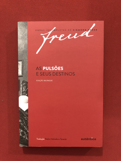 Livro - As Pulsões E Seus Destinos - Freud - Bilíngue- Semin
