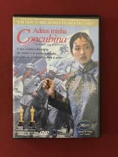 DVD - Adeus Minha Concubina - Dir: Chen Kaige - Seminovo