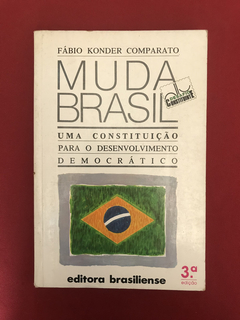 Livro - Muda Brasil - Fábio Konder Comparato - Brasiliense