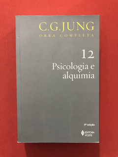 Livro - Psicologia E Alquimia - C. G. Jung - Seminovo