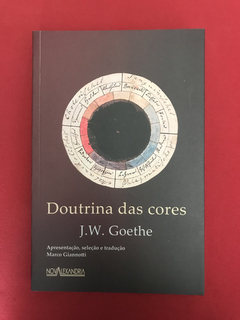 Livro - Doutrina Das Cores - J. W. Goethe - Seminovo