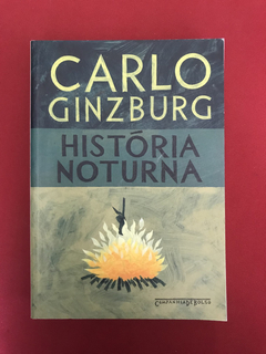 Livro - História Noturna - Carlo Ginzburg - Pocket - Semin.
