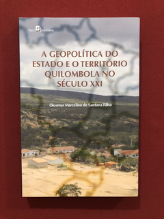 Livro- A Geopolítica Do Estado- Território Quilombola- Semin