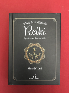 Livro- O Livro Da Gratidão Do Reiki - Johnny De'Carli- Semin