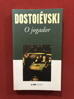 Livro - O Jogador - Fiódor Dostoiévski - Ed. L&pm