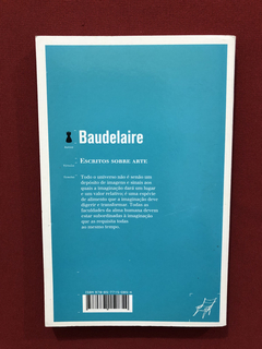 Livro - Escritos Sobre Arte - Baudelaire - Ed. Hedra - comprar online