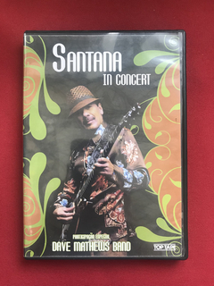 DVD - Santana In Concert - Part. Especial Dave Mathews Band
