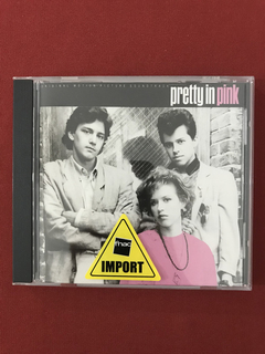 CD - Pretty In Pink Soundtrack - Importado - Seminovo