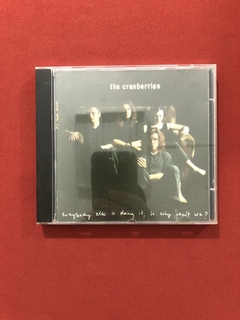 CD - The Cranberries - Everbody Else Is Doing It - Seminovo