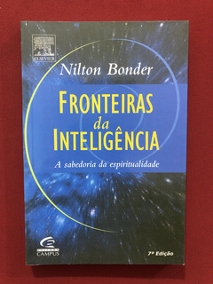 Livro- Fronteiras Da Inteligência- Nilton Bonder- Ed. Campus