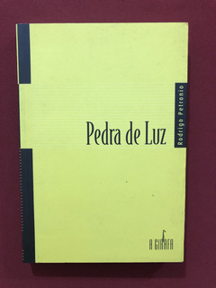 Livro - Pedra De Luz - Rodrigo Petronio - Seminovo