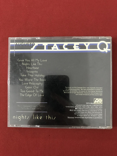 CD - Stacey Q - Nights Like This - 1989 - Importado - comprar online