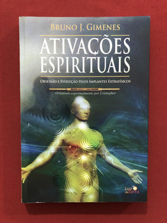 Livro- Ativações Espirituais- Bruno J. Gimenes- Luz Da Serra