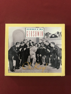 CD - George & Ira Gershwin - Oh, Kay! - Importado - Seminovo