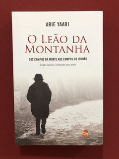 Livro - O Leão Da Montanha - Arie Yaari - Seminovo