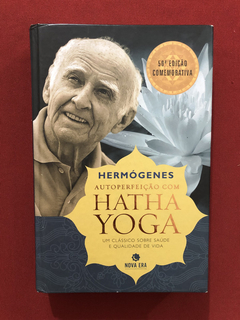 Livro - Autoperfeição Com Hatha Yoga - Hermógenes