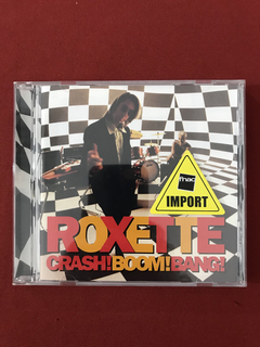 CD - Roxette - Crash! Boom! Bang! - Importado - Seminovo
