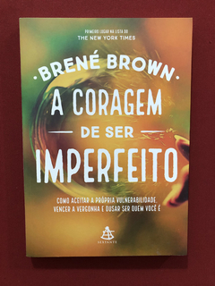 Livro - A Coragem De Ser Imperfeito - Brené Brown - Semin.