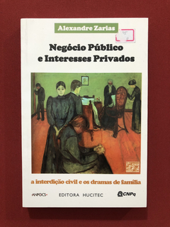 Livro - Negócio Público E Interesses Privados - Seminovo