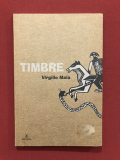 Livro - Timbre - Virgílio Maia - Ateliê Editorial - Seminovo