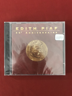 CD - Edith Piaf - 30e Anniversaire - Nacional - Novo