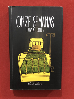Livro - Onze Semanas - Ernani Lemos - Editora Chiado