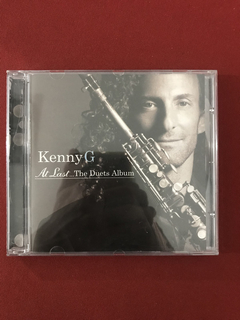 CD - Kenny G - At Last... The Duets Album - Nacional - Semin