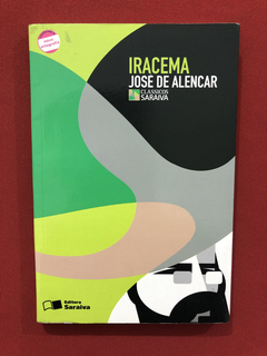 Livro - Iracema - José De Alencar - Editora Saraiva