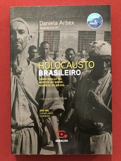 Livro - Holocausto Brasileiro - Daniela Arbex - Geração - Seminovo