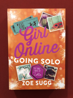 Livro - Girl Online Going Solo - The Third Novel - Zoe Sugg