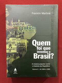 Livro - Quem Foi Que Inventou O Brasil - Volume 2 - Novo