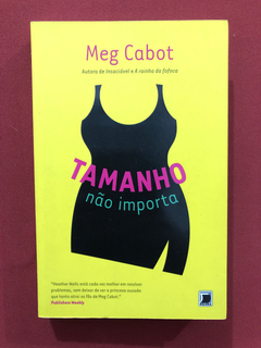 Livro - Tamanho Não Importa - Meg Cabot - Ed. Galera - Semin
