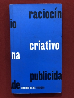 Livro - Raciocío Criativo Na Publicidade - Stalimir Vieira - Martins Fontes