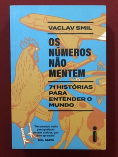 Livro - Os Números Não Mentem - Vaclav Smil - Ed. Intrínseca - Seminovo