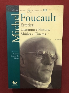 Livro - Estética: Literatura E Pintura, Música E Cinema - Michel Foucault - Forense