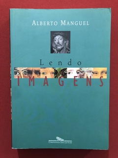 Livro - Lendo Imagens - Alberto Manguel - Companhia Das Letras - Seminovo