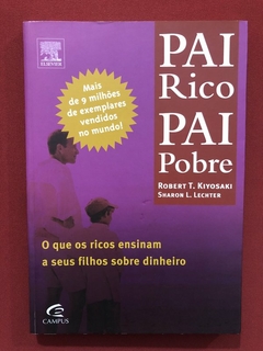 Livro - Pai Rico, Pai Pobre - Robert T. Kiyosaki - Editora Campus - Seminovo