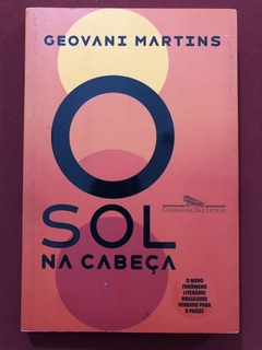 Livro - Sol Na Cabeça - Geovani Martins - Companhia Das Letras - Seminovo