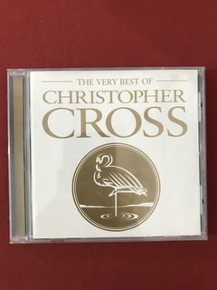 CD - Christopher Cross - The Very Best Of - Import. - Semin.