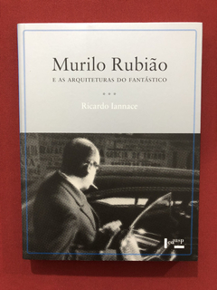 Livro- Murilo Rubião E As Arquiteturas Do Fantástico- Semin.
