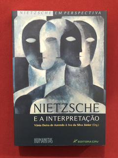 Livro - Nietzsche E A Interpretação - Ed. Humanitas
